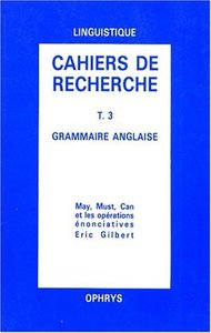 May, must, can et les opérations énonciatives