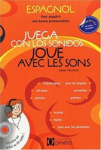 JUEGA CON LOS SONIDOS - JOUE AVEC LES SO