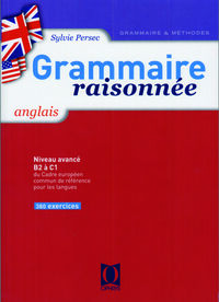 GRAMMAIRE RAISONNEE 1 ANGLAIS - LYCEE NIVEAU B1 A B2