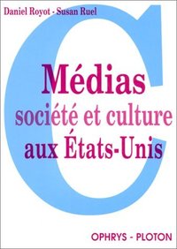 Médias, société et culture aux États-Unis