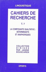 La composante qualitative - déterminants et anaphoriques