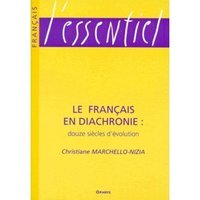 Le français en diachronie - douze siècles d'évolution