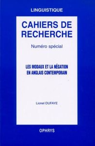 Les modaux et la négation en anglais contemporain