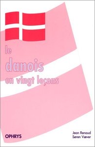 Le danois en vingt leçons