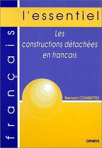 Les constructions détachées en français