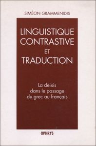 La deixis dans le passage du grec au français