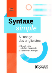 Syntaxe simple - A l'usage des anglicistes