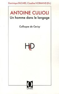 Antoine Culioli, - un homme dans le langage