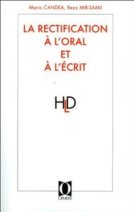 La rectification à l'oral et à l'écrit