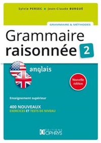 Grammaire raisonnée, anglais - enseignement supérieur