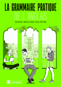 Grammaire pratique de l'anglais