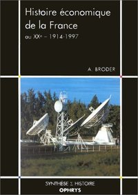 Histoire économique de la France au XXe siècle, 1914-1997