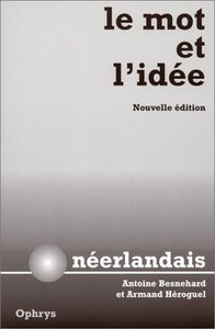 Le mot et l'idée néerlandais