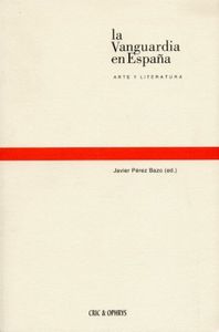 La vanguardia en España - arte y literatura