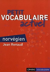 Petit vocabulaire actuel Norvégien