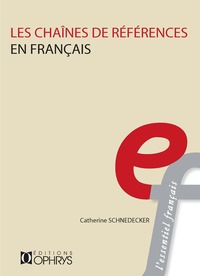 Les chaînes de référence en français