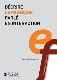 Décrire le français parlé en interaction