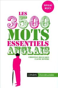 Anglais - les 3500 mots essentiels