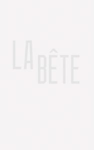 LA BÊTE