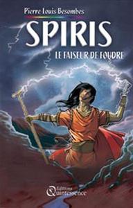 Spiris - Le faiseur de foudre Tome 2