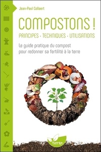 COMPOSTONS ! POUR REDONNER SA FERTILITE A LA TERRE