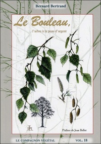 Le Bouleau, l'arbre à la peau d'argent - Vol. 18