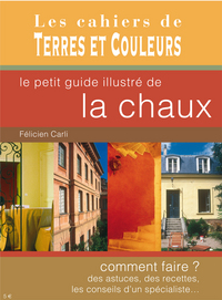 Le petit guide illustré de la chaux