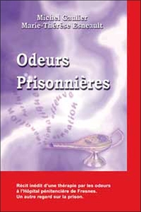 ODEURS PRISONNIERES