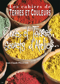 Ocres et terres, secrets d'ateliers...