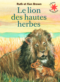 Le lion des hautes herbes