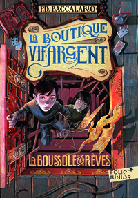 LA BOUTIQUE VIF-ARGENT - LA BOUSSOLE DES REVES