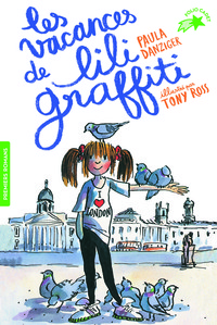 LES AVENTURES DE LILI GRAFFITI - T02 - LES VACANCES DE LILI GRAFFITI