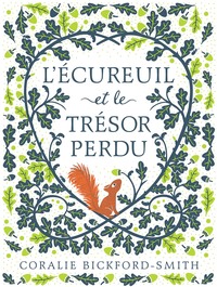 L'ECUREUIL ET LE TRESOR PERDU