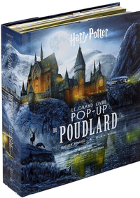 Harry Potter : Le grand livre pop-up de Poudlard