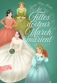 LES FILLES DU DOCTEUR MARCH SE MARIENT