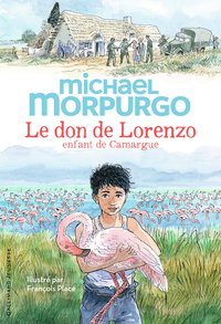 LE DON DE LORENZO, ENFANT DE CAMARGUE