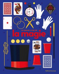 LE GRAND LIVRE DE LA MAGIE