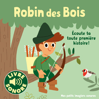 ROBIN DES BOIS - 1 CONTE, 6 IMAGES, 6 PUCES