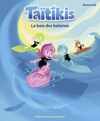 Taïtikis - La baie des baleines