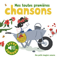 MES TOUTES PREMIERES CHANSONS - 6 CHANSONS, 6 IMAGES, 6 PUCES