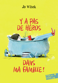 Y A PAS DE HEROS DANS MA FAMILLE !