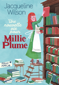 MILLIE PLUME - T02 - UNE NOUVELLE VIE POUR MILLIE PLUME