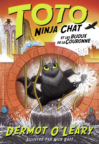 TOTO NINJA CHAT ET LES BIJOUX DE LA COURONNE