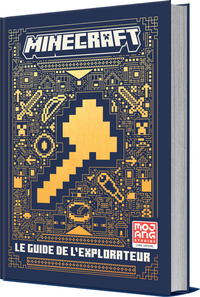 Minecraft - Le guide de l'explorateur