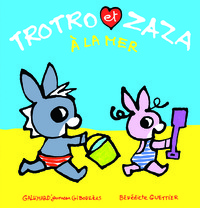 TROTRO ET ZAZA A LA MER