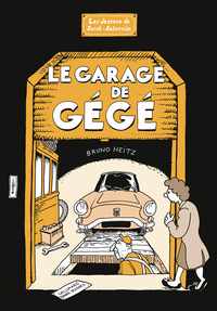 LE GARAGE DE GEGE - LES DESSOUS DE SAINT-SATURNIN