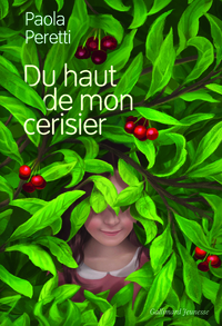 DU HAUT DE MON CERISIER