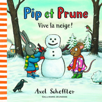 PIP ET PRUNE : VIVE LA NEIGE !