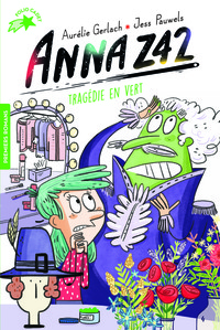 ANNA Z42 - TRAGEDIE EN VERT