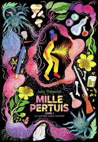 MILLE PERTUIS - VOL01 - LA SORCIERE SANS NOMBRIL